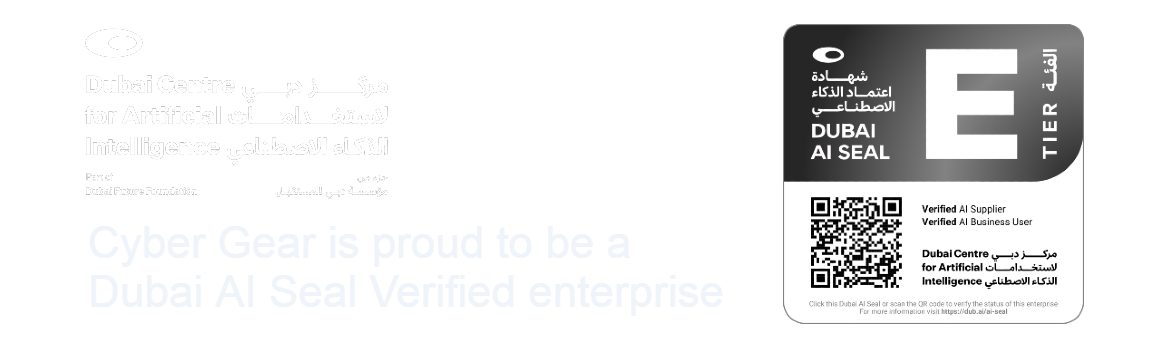 Cyber Gear is proud to be a Dubai AI Seal Verified enterprise