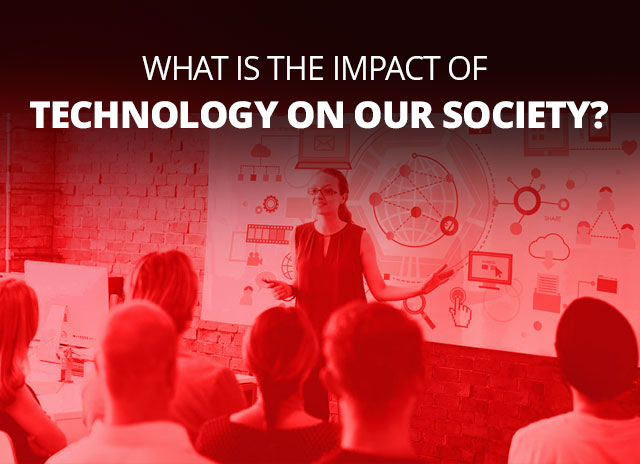 what-is-the-impact-of-technology-on-our-society-cyber-gear